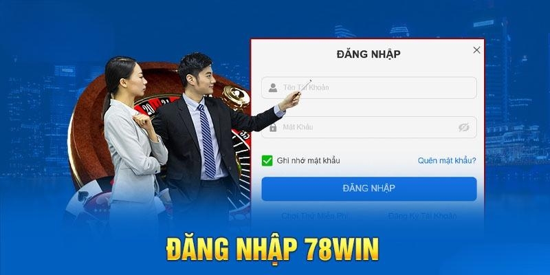 Điền đầy đủ nội dung đăng nhập 78WIN vào khung biểu mẫu