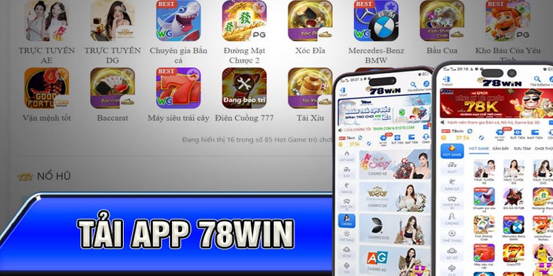 Yên tâm trải nghiệm mọi dịch vụ free với tải app 78win