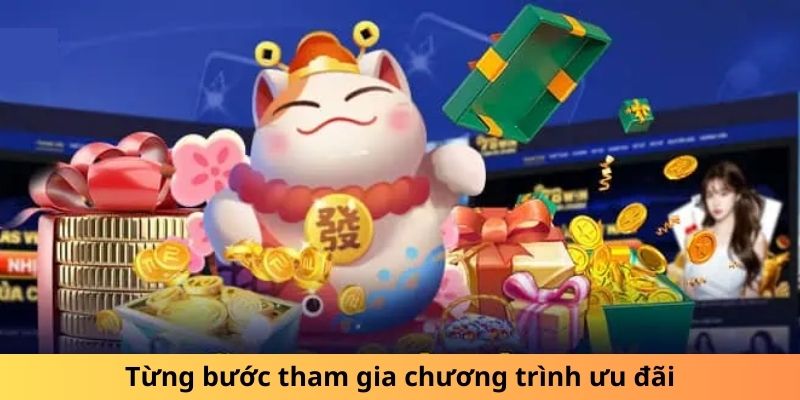 Từng bước tham gia chương trình ưu đãi